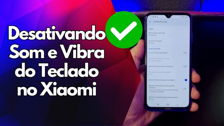 ✅ Desativando Som e Vibra do Teclado no Xiaomi