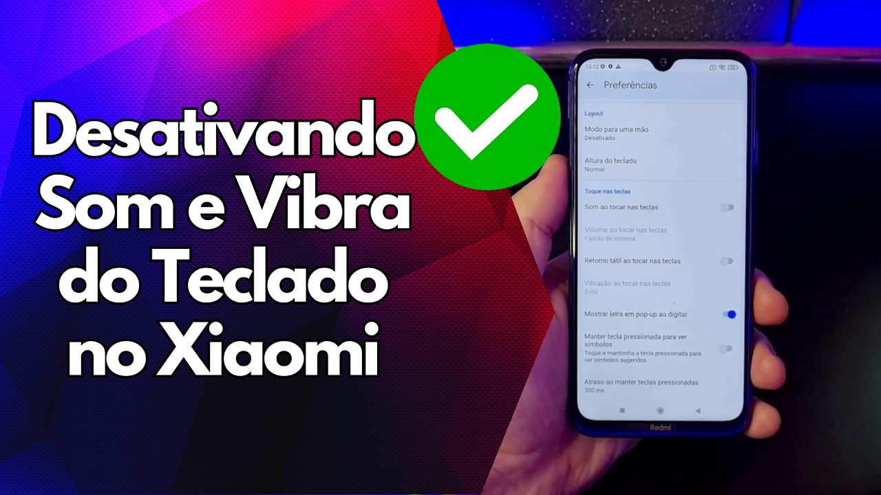 ✅ Desativando Som e Vibra do Teclado no Xiaomi