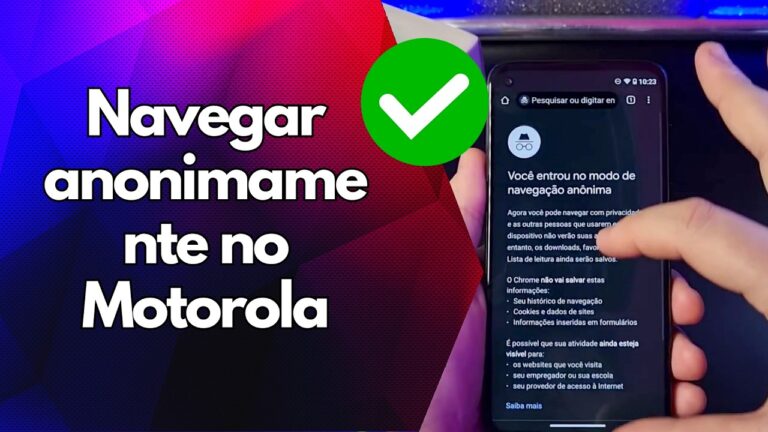 ✅ Navegar anonimamente no Motorola