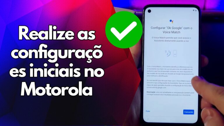 ✅ Realize as configurações iniciais no Motorola