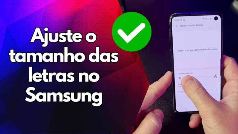✅ Ajuste o tamanho das letras no Samsung