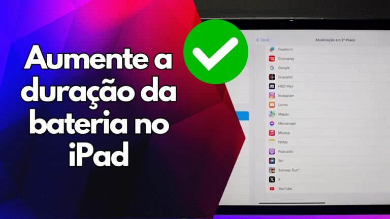 ✅ Aumente a duração da bateria no iPad