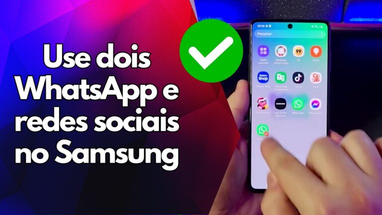 ✅ Use dois WhatsApp e redes sociais no Samsung