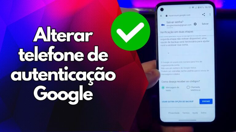 ✅ Alterar telefone de autenticação Google