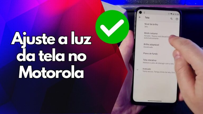 ✅ Ajuste a luz da tela no Motorola