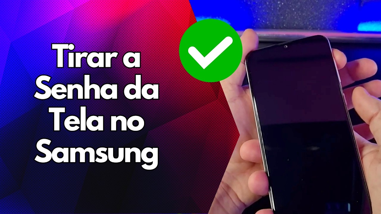 ✅ Tirar a Senha da Tela no Samsung