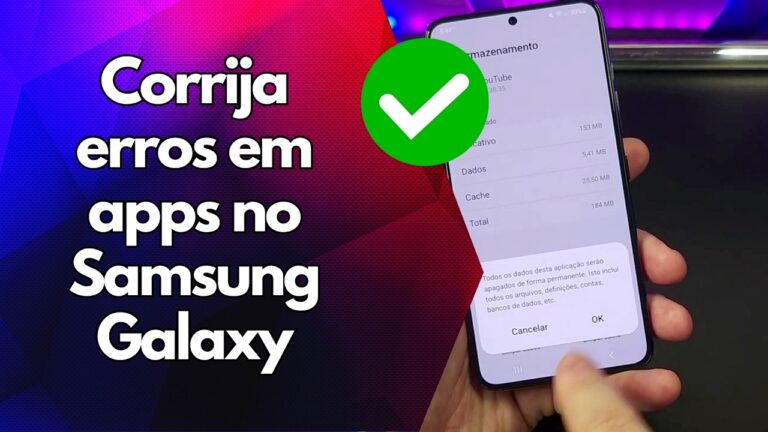 ✅ Corrija erros em apps no Samsung Galaxy