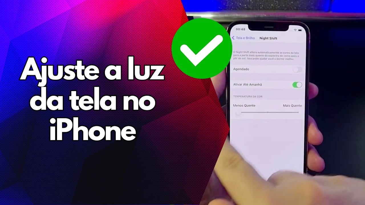 ✅ Ajuste a luz da tela no iPhone