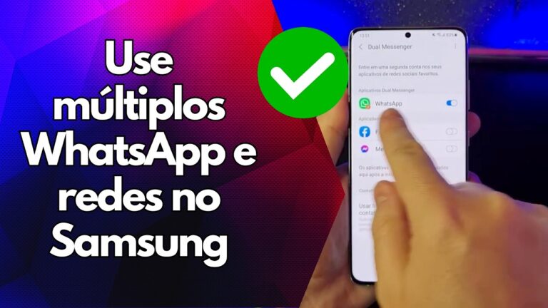 ✅ Use múltiplos WhatsApp e redes no Samsung