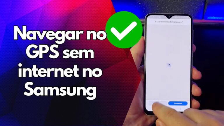 ✅ Navegar no GPS sem internet no Samsung