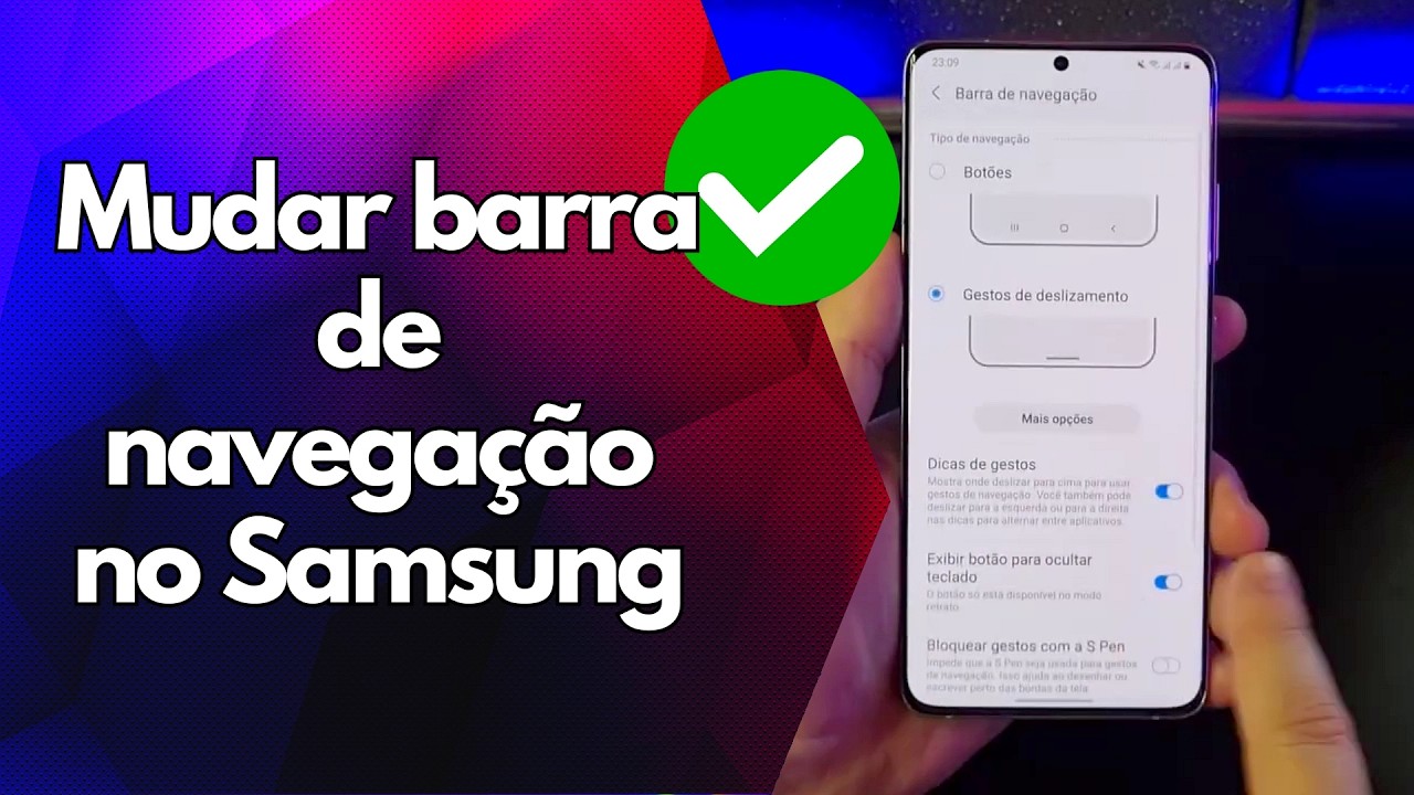 ✅ Mudar barra de navegação no Samsung