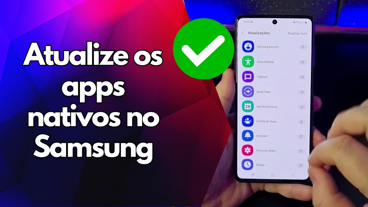 ✅ Atualize os apps nativos no Samsung