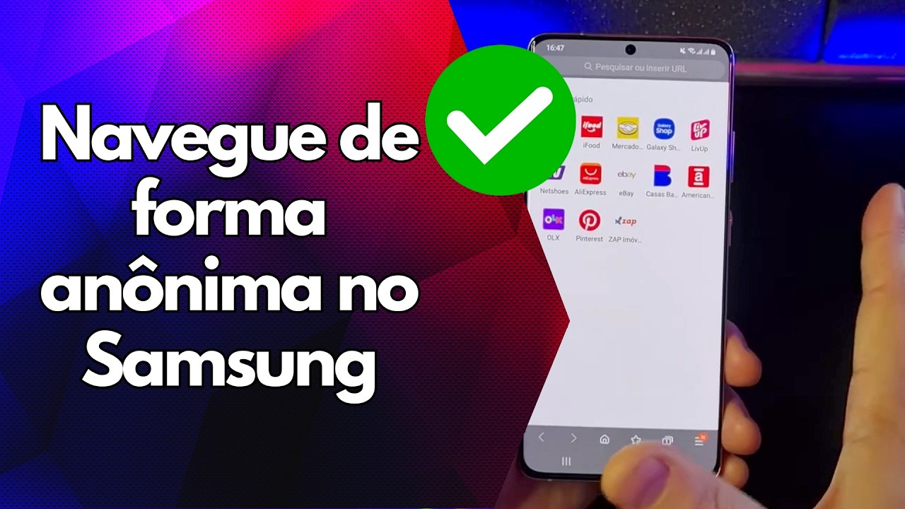 ✅ Navegue de forma anônima no Samsung ✅ Navegue de forma anônima no Samsung