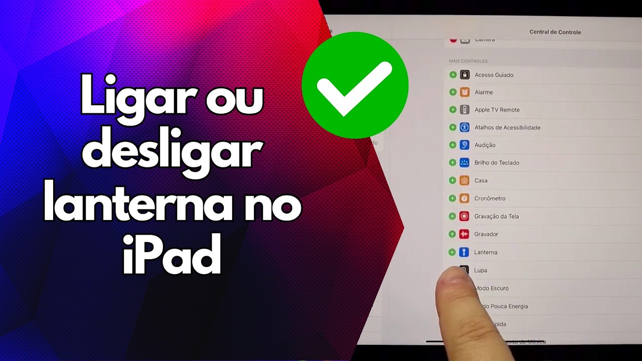 ✅ Ligar ou desligar lanterna no iPad