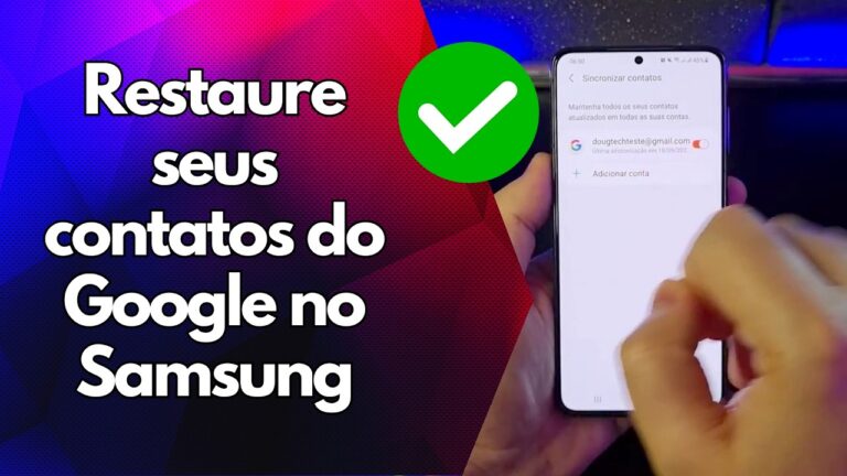 ✅ Restaure seus contatos do Google no Samsung