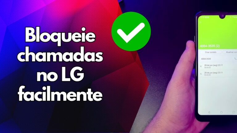 ✅ Bloqueie chamadas no LG facilmente