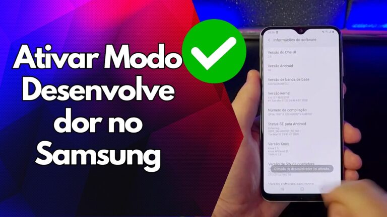 ✅ Ativar Modo Desenvolvedor no Samsung