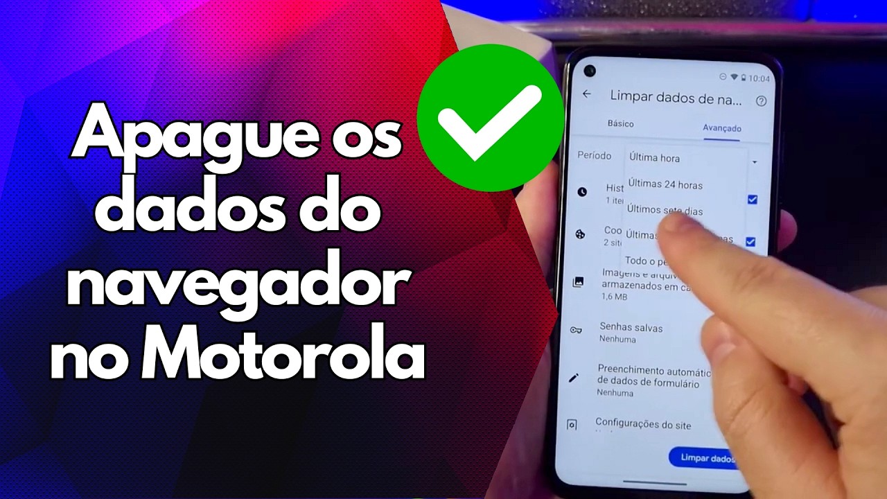 ✅ Apague os dados do navegador no Motorola