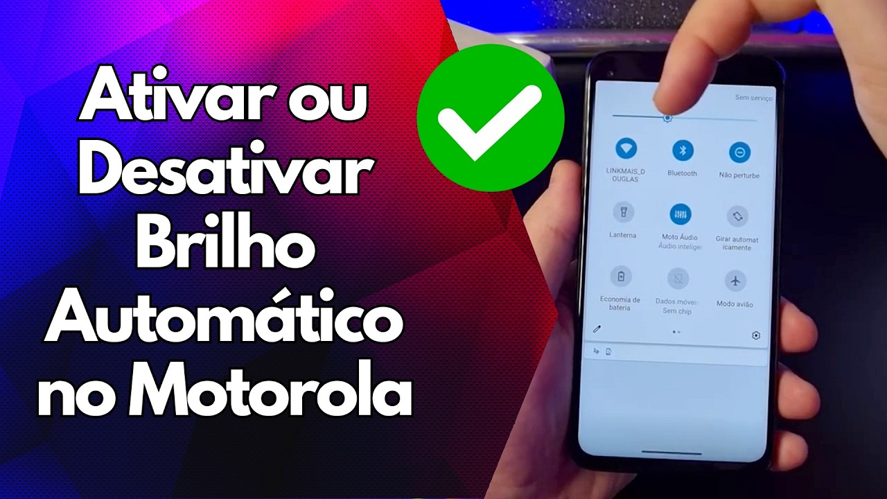 ✅ Ativar ou Desativar Brilho Automático no Motorola