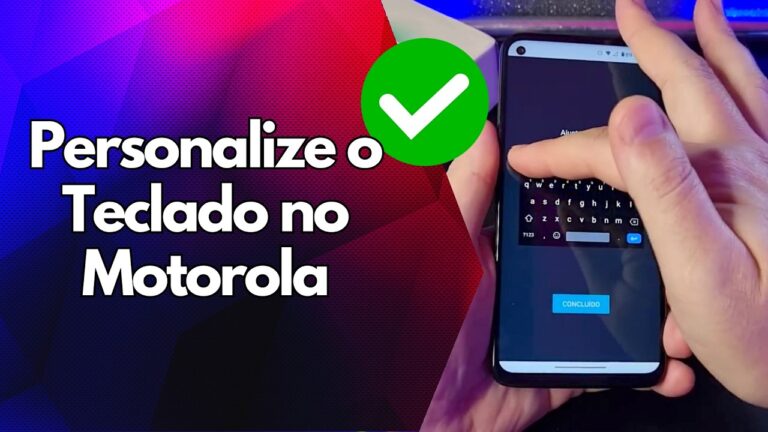 ✅ Personalize o Teclado no Motorola