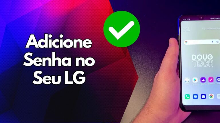 ✅ Adicione Senha no Seu LG