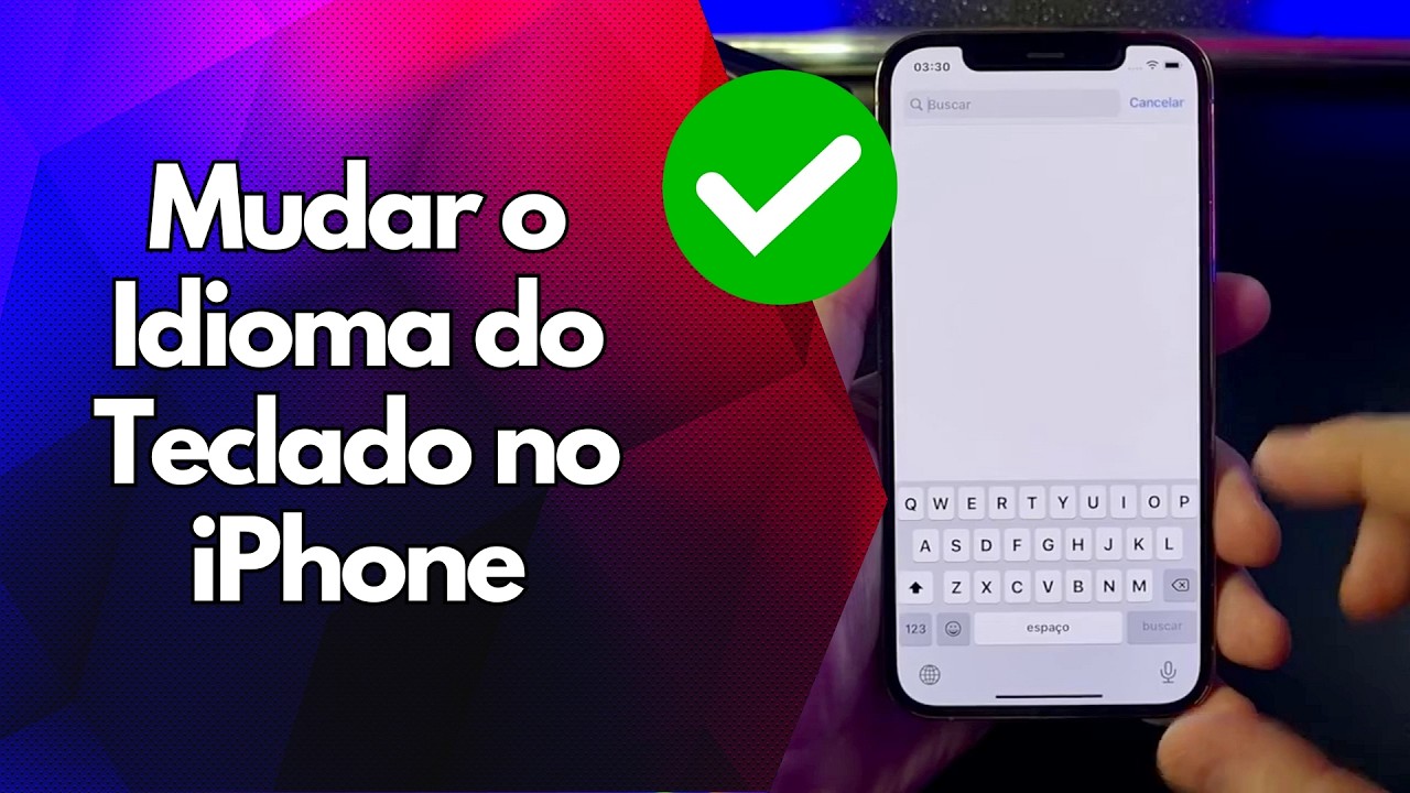 ✅ Mudar o Idioma do Teclado no iPhone