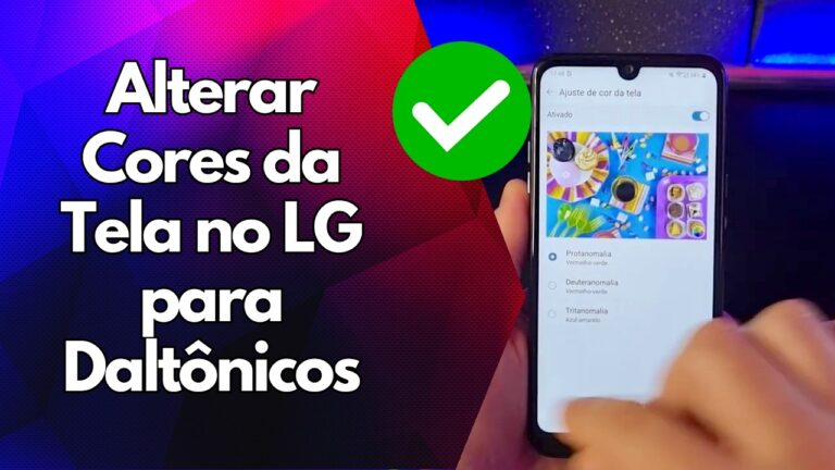 ✅ Alterar Cores da Tela no LG para Daltônicos