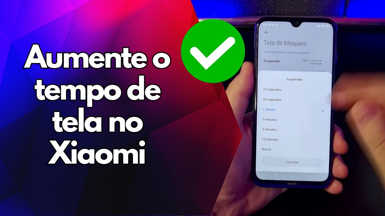 ✅ Aumente o tempo de tela no Xiaomi