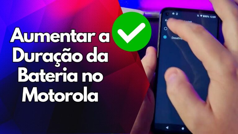 ✅ Aumentar a Duração da Bateria no Motorola