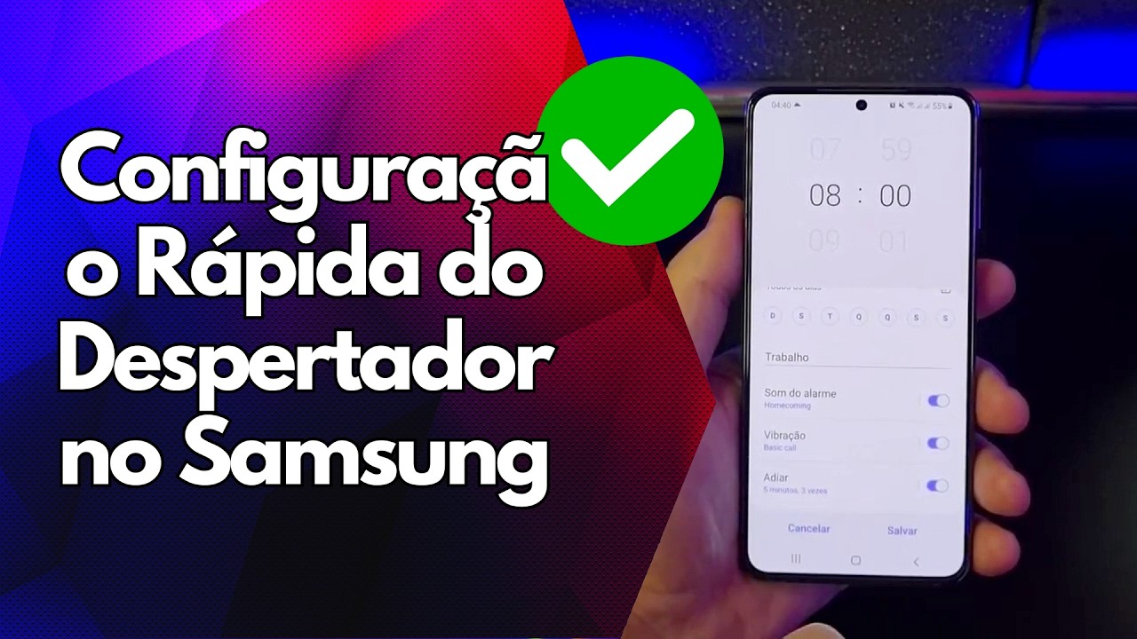 ✅ Configuração Rápida do Despertador no Samsung