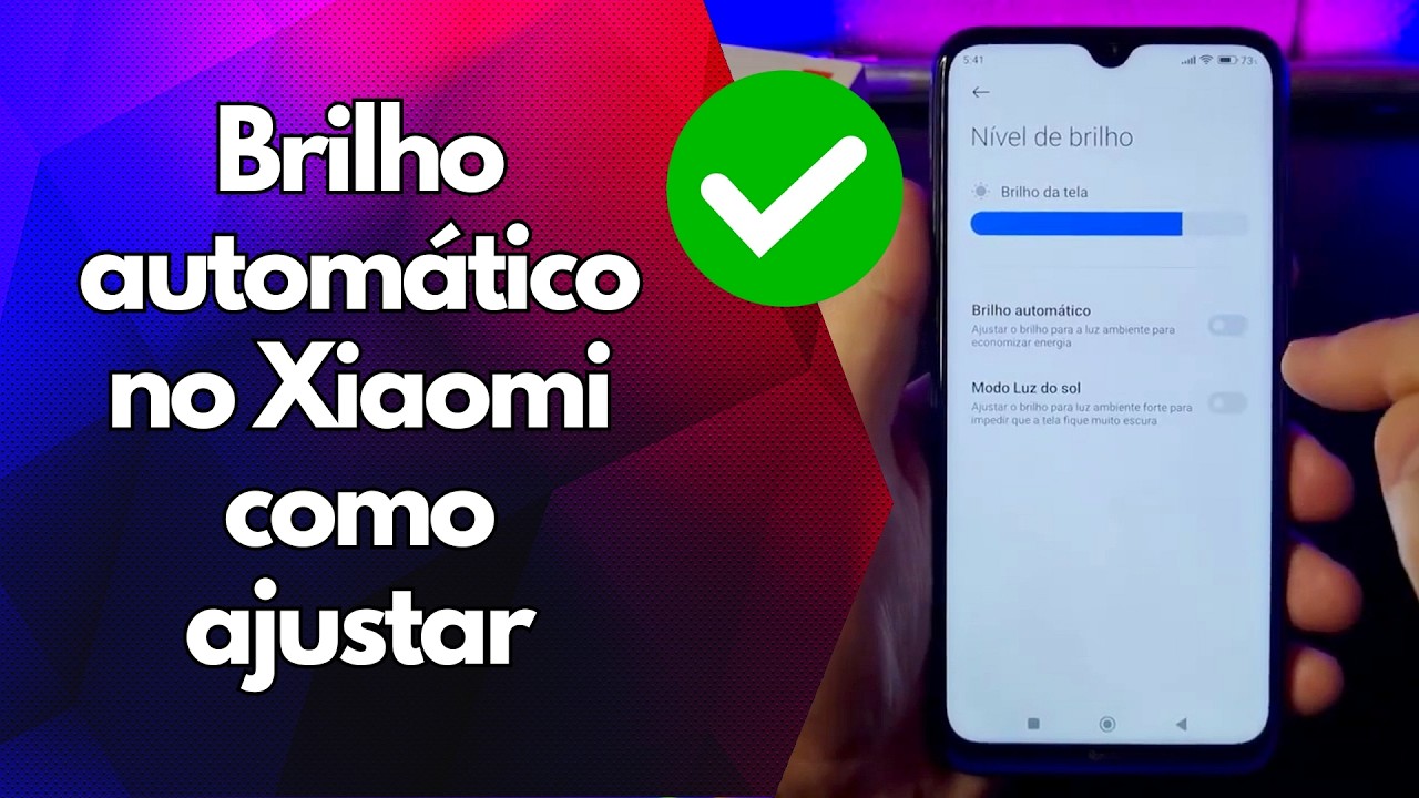 ✅ Brilho automático no Xiaomi como ajustar