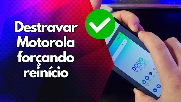 ✅ Destravar Motorola forçando reinício