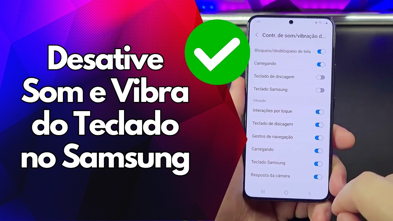 ✅ Desative Som e Vibra do Teclado no Samsung
