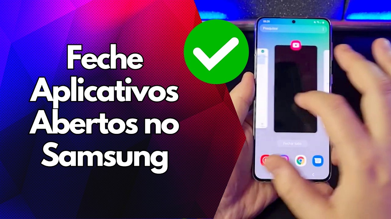 ✅ Feche Aplicativos Abertos no Samsung