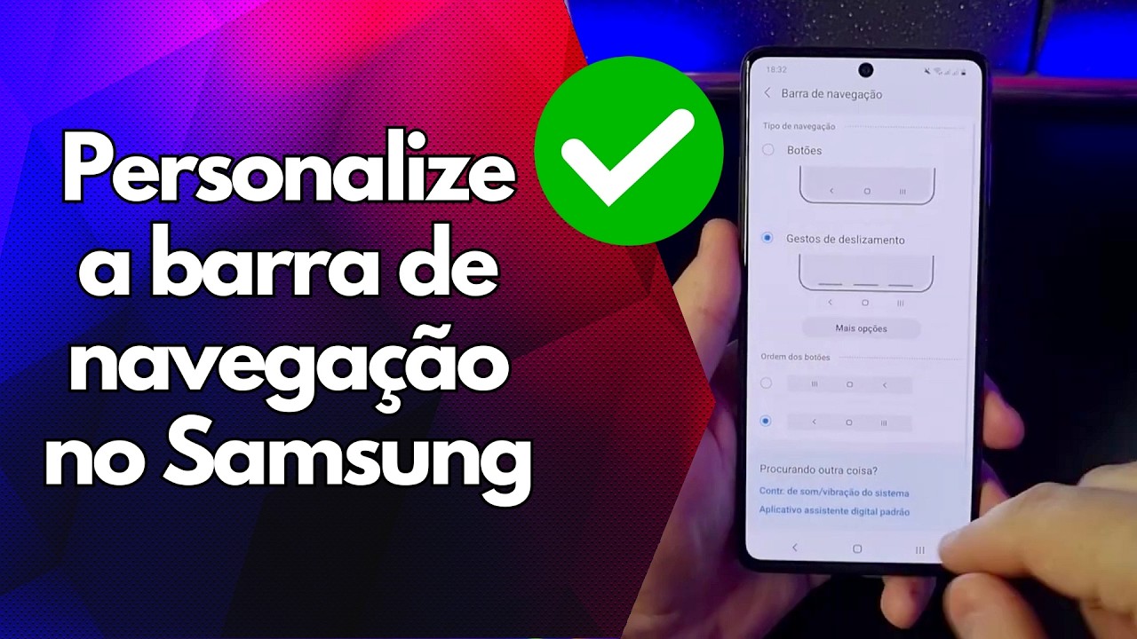 ✅ Personalize a barra de navegação no Samsung