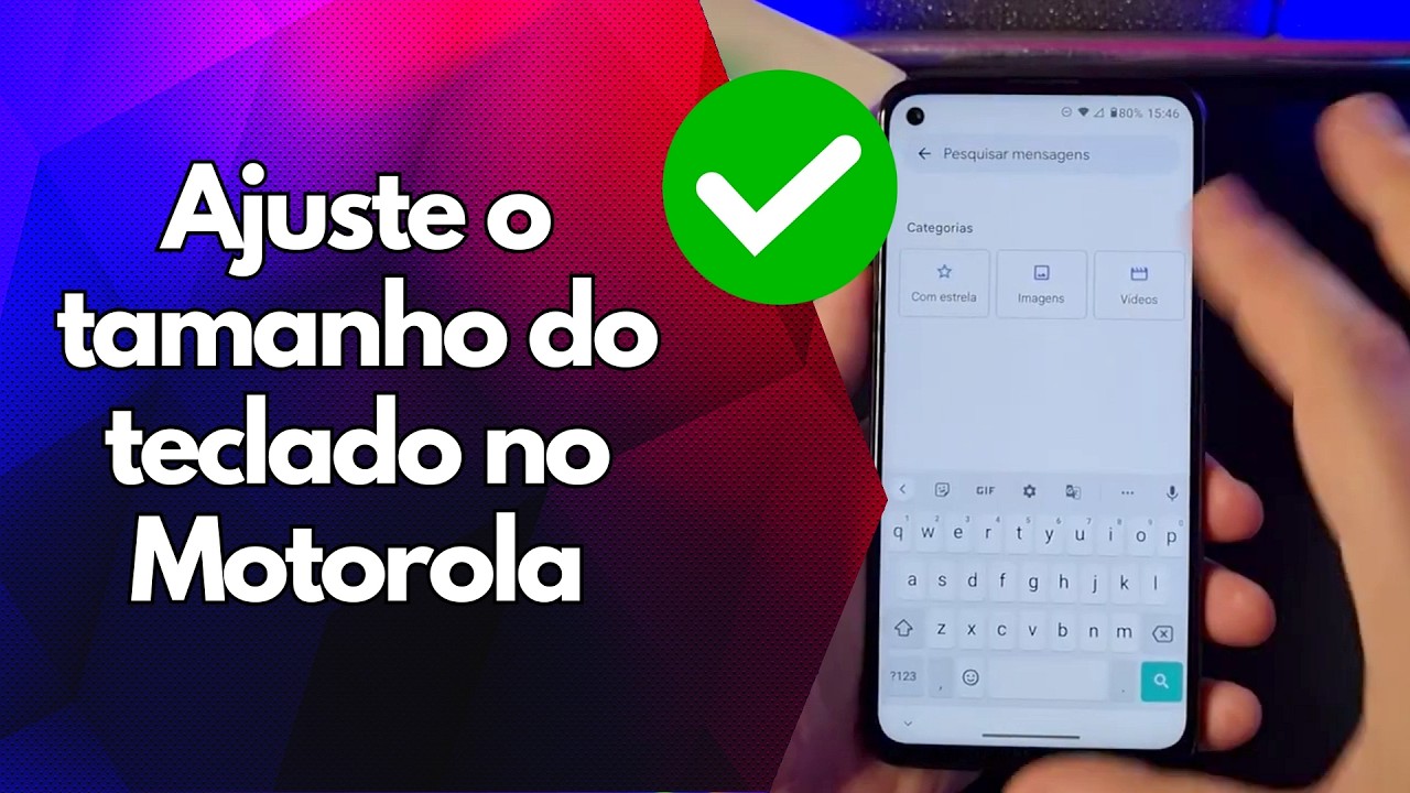 ✅ Ajuste o tamanho do teclado no Motorola