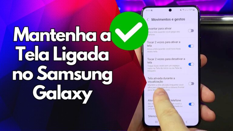 ✅ Mantenha a Tela Ligada no Samsung Galaxy