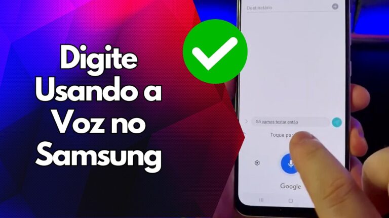 ✅ Digite Usando a Voz no Samsung