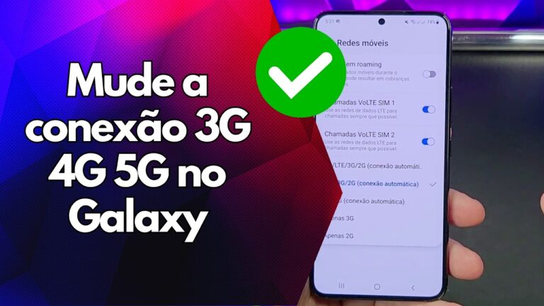 ✅ Mude a conexão 3G 4G 5G no Galaxy