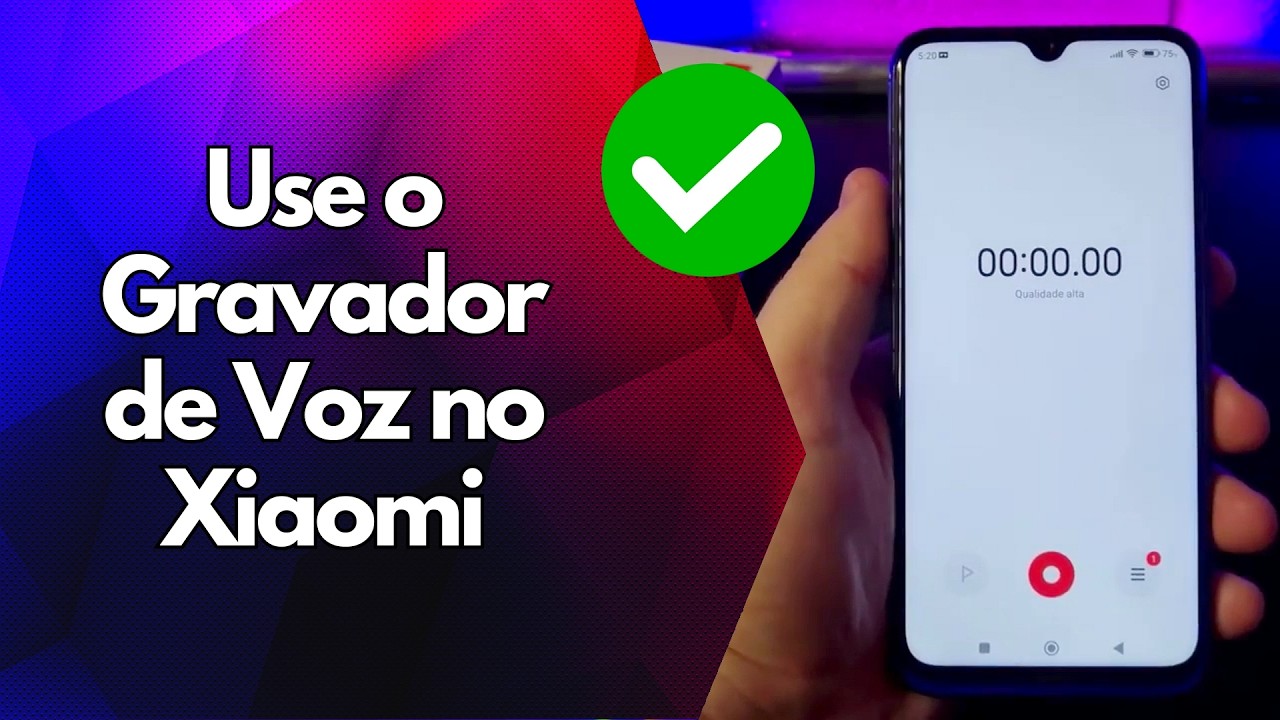 ✅ Use o Gravador de Voz no Xiaomi