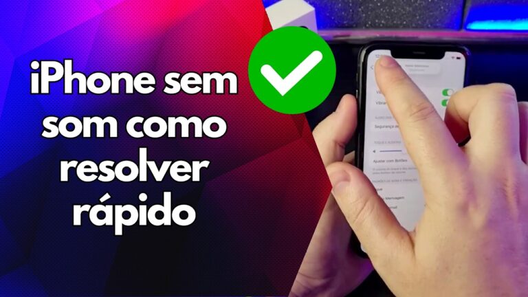 ✅ iPhone sem som como resolver rápido