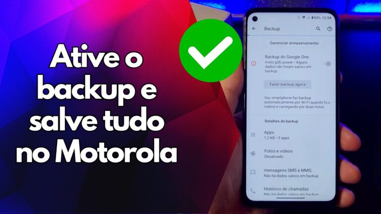 ✅ Ative o backup e salve tudo no Motorola