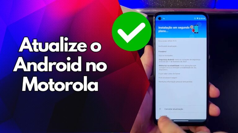 ✅ Atualize o Android no Motorola