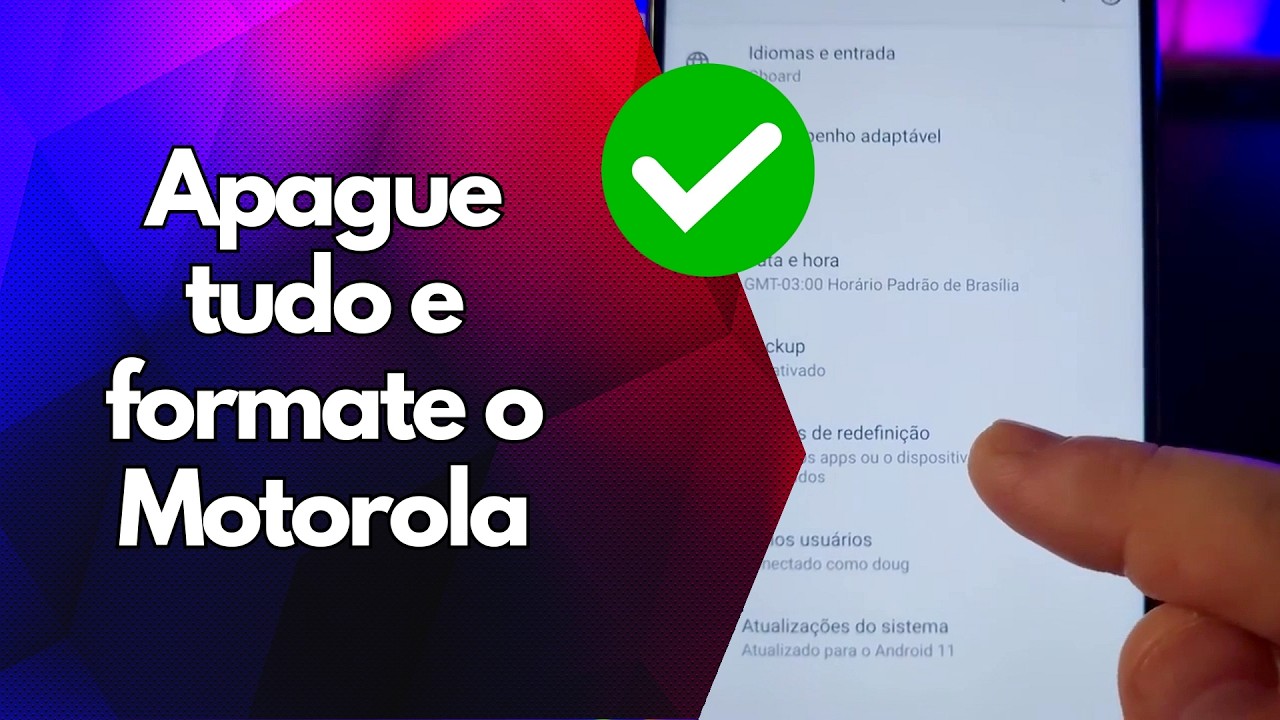 ✅ Apague tudo e formate o Motorola