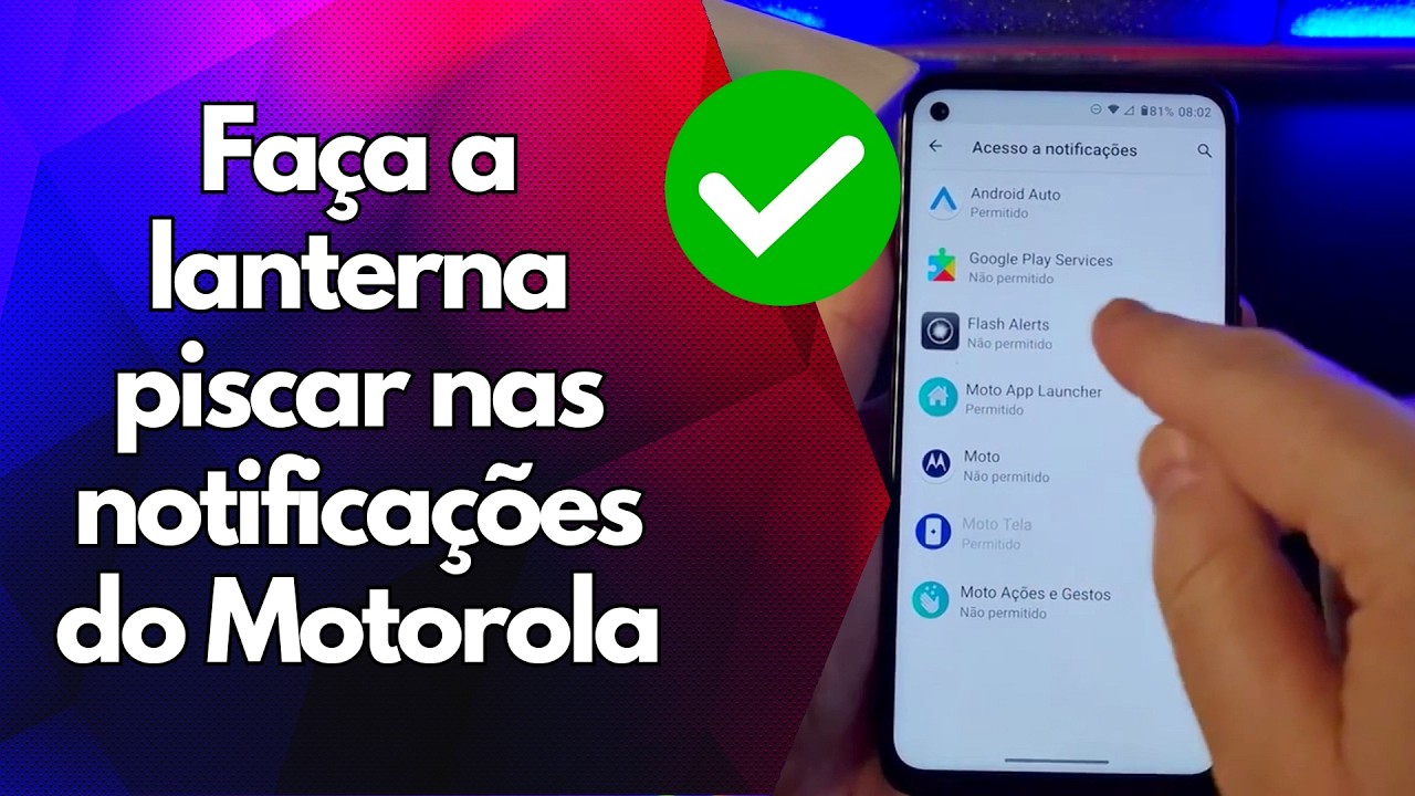 ✅ Faça a lanterna piscar nas notificações do Motorola