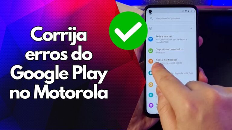 ✅ Corrija erros do Google Play no Motorola