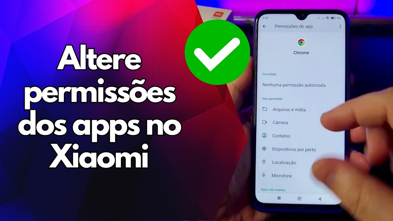 ✅ Altere permissões dos apps no Xiaomi