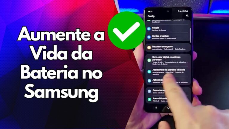 ✅ Aumente a Vida da Bateria no Samsung