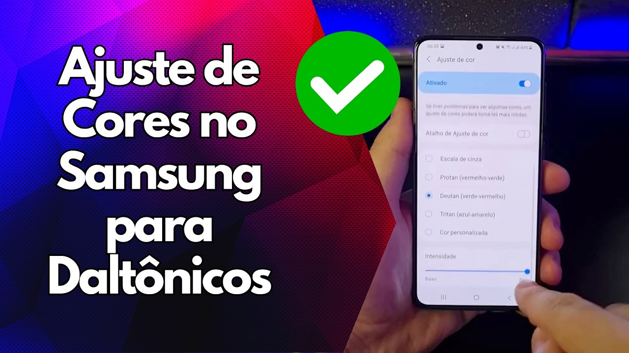 ✅ Ajuste de Cores no Samsung para Daltônicos