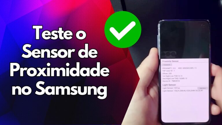 ✅ Teste o Sensor de Proximidade no Samsung